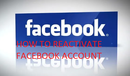 Reactivate Facebook Account