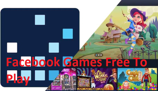 Facebook-Games-Free-To-Play
