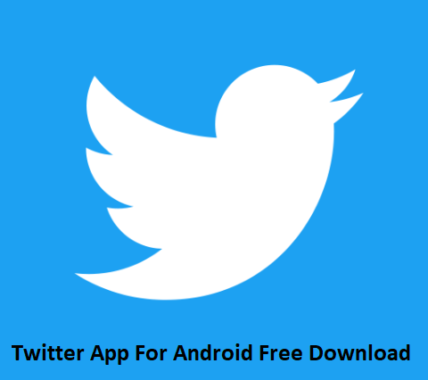 Twitter-App-For-Android-Free-Download