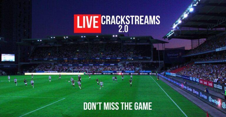 Crackstreams 2.0